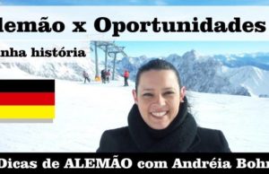 Minha história x Alemão x Oportunidades