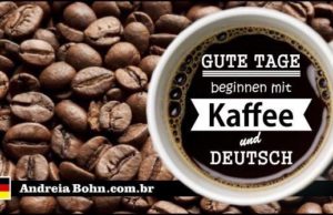 Aprender alemão com citações #1: Gute Tage beginnen…