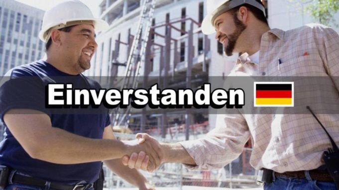 Einverstanden! | O que significa esta expressão?