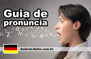 Guia de pronúncia em alemão | Microaula