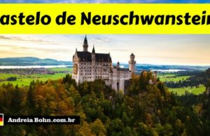 O famoso Castelo Neuschwanstein na Alemanha – O Castelo da Cinderela