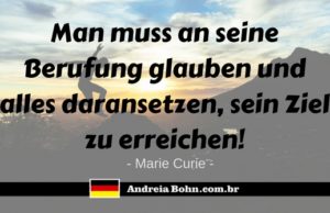 Aprender alemão com citações #9: Man muss an seine Berufung…