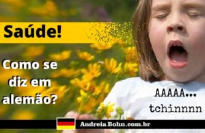 Saúde em Alemão | Como se diz | Andréia Bohn
