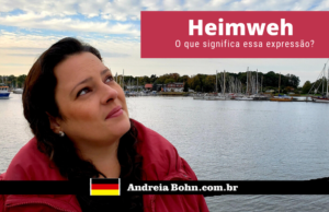 Heimweh | O que significa essa expressão? | Andréia Bohn