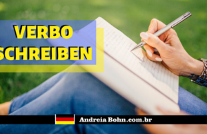 O uso do verbo SCHREIBEN em alemão | Frases com áudios | Andréia Bohn