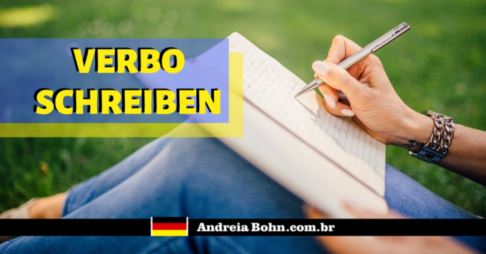 O uso do verbo SCHREIBEN em alemão | Frases com áudios | Andréia Bohn