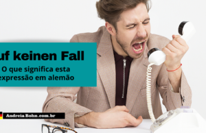 Auf keinen Fall | O que significa esta expressão em alemão