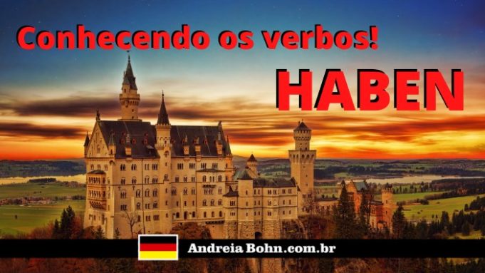 O verbo HABEN em alemão | Frases com áudios | Andréia Bohn