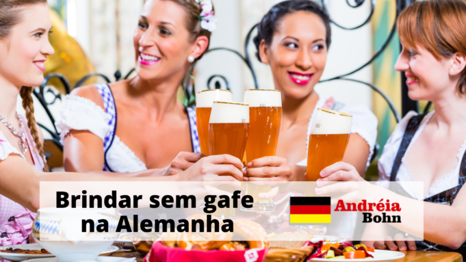 Brindar sem gafe na Alemanha | Entenda o costume alemão ao brindar | Andréia Bohn
