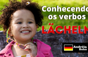 Conhecendo o verbo LÄCHELN | Frases com áudios | Andréia Bohn