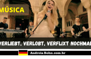 Aprender Alemão com Músicas | Verliebt, verlobt, verflixt nochmal | Beatrice Egli