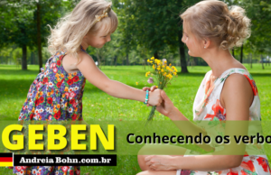 Conhecendo o verbo GEBEN | Frases com áudios | Andréia Bohn