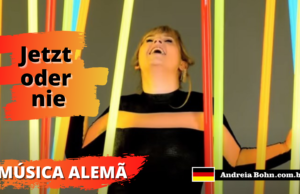 Aprender Alemão com Músicas | Jetzt oder nie | Maite Kelly