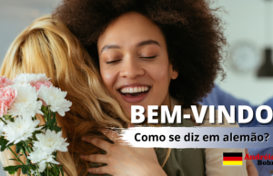 Como se diz BEM-VINDO em Alemão | Andréia Bohn