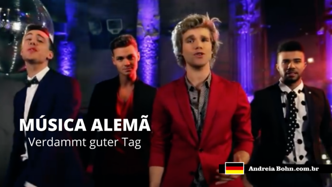 Aprender Alemão com Músicas | Verdammt guter Tag | Feuerherz