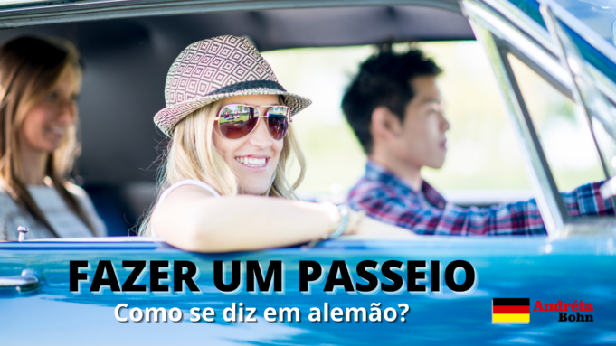Como se diz FAZER UM PASSEIO em Alemão | Andréia Bohn
