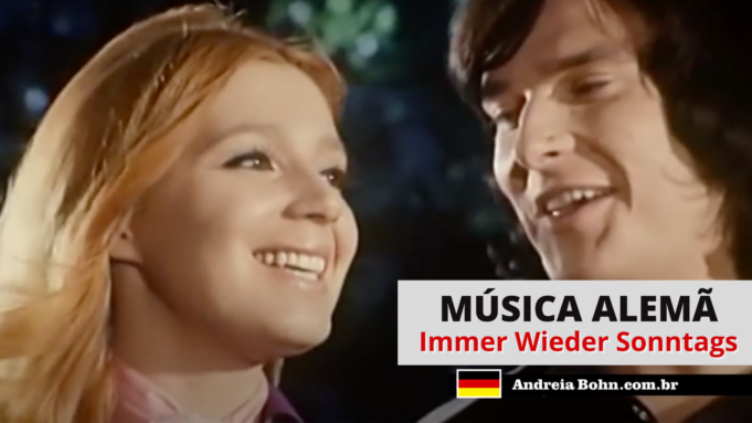 Aprender Alemão com Músicas | Immer wieder Sonntags | Cindy & Bert