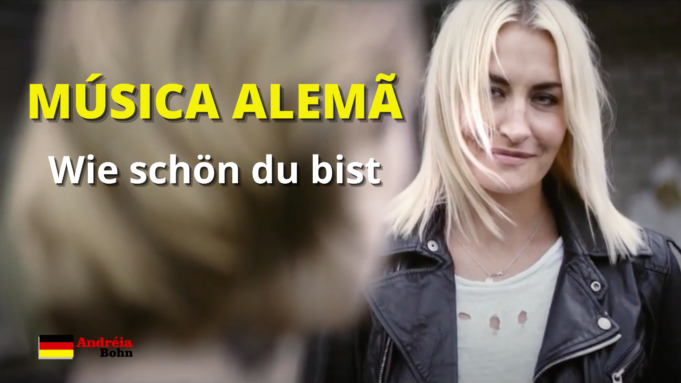 Aprender Alemão com Músicas | Wie schön du bist | Sarah Connor