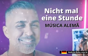 Aprender Alemão com Músicas | Nicht mal eine Stunde | Mike Leon Grosch