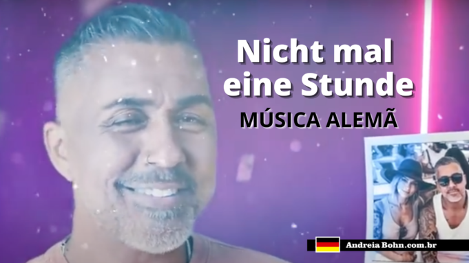 Aprender Alemão com Músicas | Nicht mal eine Stunde | Mike Leon Grosch