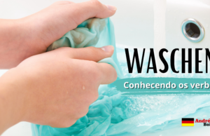 Conhecendo o verbo WASCHEN | Frases com áudios | Andréia Bohn