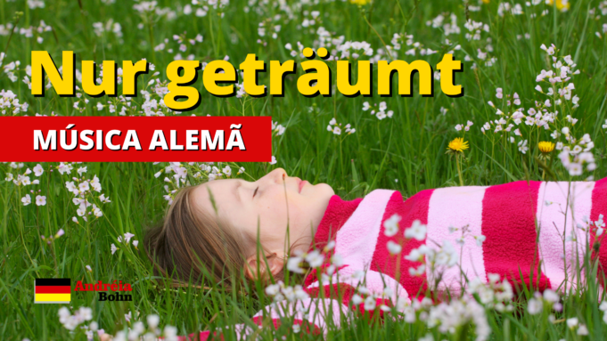 Aprender Alemão com Músicas | Nur geträumt | Nena