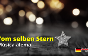 Aprender Alemão com Músicas | Vom selben Stern | Ich + Ich