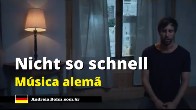 Aprender Alemão com Músicas | Nicht so schnell | Max Giesinger